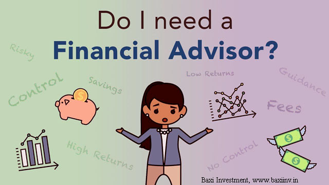 Why do we need a financial advisor?